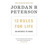 12 Rules for Life: An Antidote to Chaos