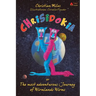 Chrisidokia: or The most adventurous Journey of Wirmlands Wirms