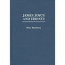 James Joyce and Trieste