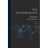 Der Schimmelreiter [microform]: Novelle