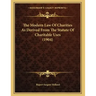 The Modern Law Of Charities As Derived From The Statute Of Charitable Uses (1904)