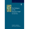 The Religion of the Peacock Angel: The Yezidis and Their Spirit World
