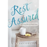 Rest Assured: A Recovery Plan for Weary Souls