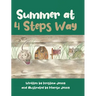 Summer at 4 Steps Way
