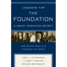 Casebook for the Foundation: A Great American Secret