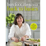 Barefoot Contessa Back to Basics: Fabulous Flavor from Simple Ingredients: A Cookbook