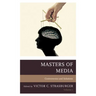 Masters of Media: Controversies and Solutions