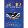 America: The Last Best Hope, Volume 2: From a World at War to the Triumph of Freedom, 1914-1989