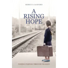A Rising Hope: Finding Purpose Through Tragedy