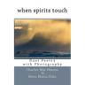 when spirits touch: Duel Poetry