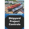 Shipyard Project Controls