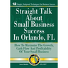 Straight Talk About Small Business Success in Orlando, FL
