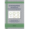 Ion Exchange Resins: Biomedical and Environmental Applications