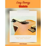 Easy Breezy Ukulele: A Beginner's Guide to the Ukulele