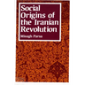 Social Origins of the Iranian Revolution