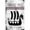 Trunkface McGee: The Unfortunately Immortal Viking