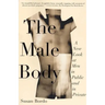 The Male Body: A New Look at Men in Public and in Private