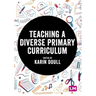 Teaching a Diverse Primary Curriculum