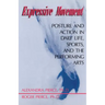 Expressive Movement: Posture and Action in Daily Life, Sports, and the Performing Arts
