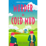 Murder in Cold Mud