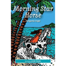 Morning Star Horse