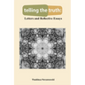 telling the truth: Letters and Reflective Essays