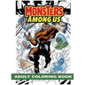 Monsters Among Us: Adult Coloring Book