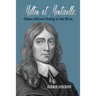 Milton at Monticello: Thomas Jefferson's Reading of John Milton