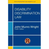 Disability Discrimination Law - Fourth Edition