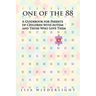One of the 88: A Guidebook for Parents of Children with Autism and Those Who Love Them