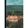La Mortola: A Short Description of the Garden of Thomas Hanbury