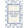 Life with the Holy Spirit