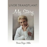 Liver Transplant: My Story
