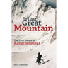 The Last Great Mountain: The First Ascent of Kangchenjunga