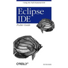 Eclipse Ide Pocket Guide: Using the Full-Featured Ide