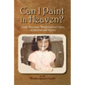 Can I Paint in Heaven?
