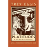 Platitudes: & the New Black Aesthetic