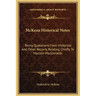 McKean Historical Notes: Being Quotations from Historical and Other Records Relating Chiefly to Maciain-Macdonalds
