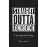 Straight Outta Long Beach: The Story of G-Funk