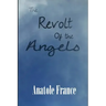 The Revolt of the Angels