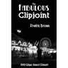 The Fabulous Clipjoint