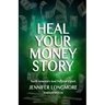 Heal Your Money Story