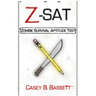 Z-SAT: Zombie Survival Aptitude Test