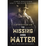 The Missing Miss Matter - Billy Hatcher Mysteries: Cryptogram Puzzle Books - Murder Mystery Puzzle Book