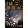 Mysteries of Time and Space