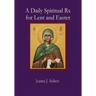A Daily Spiritual RX for Lent and Easter