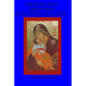 The most Holy Theotokos: Prayerful Contemplations for each day of the month and the tradition about the life of the holy Virgin Mary