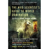 Mad Scientist's Guide to World Domi
