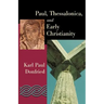 Paul, Thessalonica, and Early Christianity