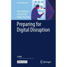 Preparing for Digital Disruption